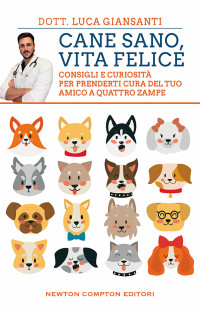 Luca Giansanti — Cane sano, vita felice