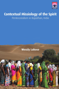 Wessly Lukose; — Contextual Missiology of the Spirit