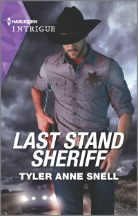 Tyler Anne Snell — Last Stand Sheriff