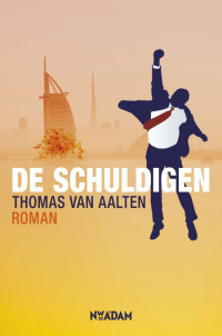 Thomas van Aalten — De schuldigen