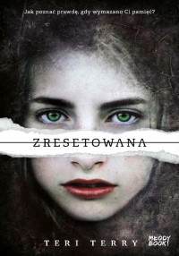 Teri Terry — Zresetowana