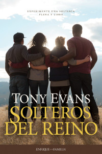 Tony Evans; — Solteros del reino