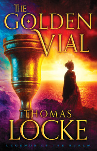 Thomas Locke [Locke, Thomas] — The Golden Vial