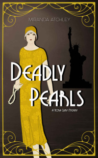 Miranda Atchley — Deadly Pearls: A Fiona Clery Mystery #1 (Fiona Clery Mysteries)