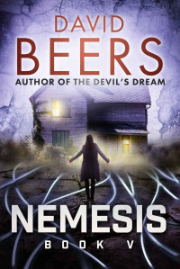 David Beers — Nemesis: Book Five: (Nemesis Series 5/6)