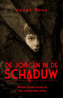 Janet Wees — De jongen in de schaduw