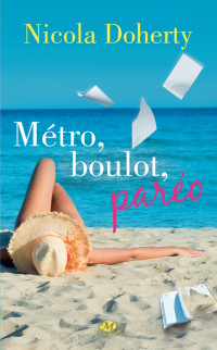 Nicola Doherty — Métro, boulot, paréo