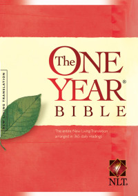 Tyndale House Publishers. — The One Year Bible