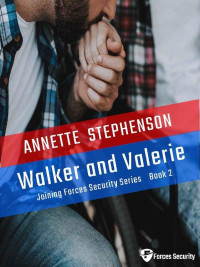 Annette Stephenson — Walker and Valerie