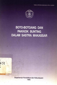 Muhammad Sikki & J.S. Sande M.S. — Boto-Botoang dan Pakkiok Bunting dalam Sastra Makassar