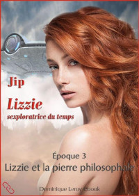 Jip [Jip] — Lizzie et la pierre philosophale