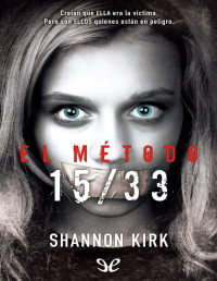 Shannon Kirk — El Método 15/33