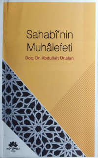 Abdullah Ünalan — Sahabi’nin Muhalefeti