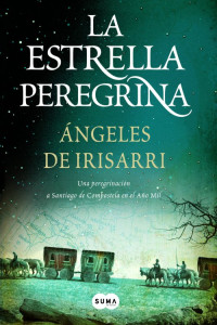 Ángeles de Irisarri — La Estrella Peregrina