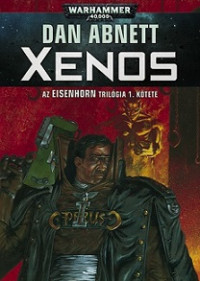 Dan Abnett — Xenos