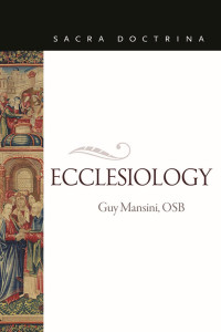 Guy Mansini — Ecclesiology