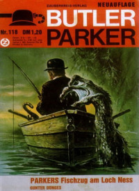 Guenter Doenges — Butler Parker 118-2 - PARKERS Fischzug am Loch Ness