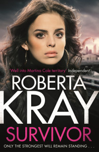 Roberta Kray — Survivor