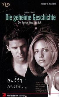 Autoren, div. [Autoren, div.] — Buffy Sonderband - Die geheime Geschichte 2