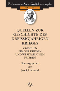 Schmid, Josef J. — Quellen zur Geschichte des Dreißigjährigen Krieges