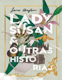 Jane Austen — Lady Susan e outras histórias