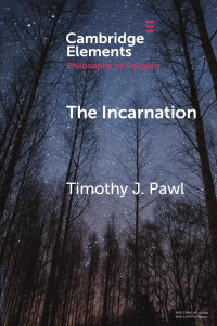 Timothy J. Pawl — The Incarnation