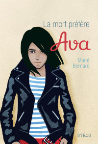 Maïté Bernard — La mort préfère Ava