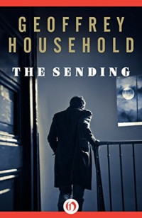 Geoffrey Household  — The Sending