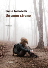 Ennio Tomaselli — Un anno strano