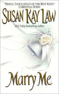 Susan Kay Law — Marry Me