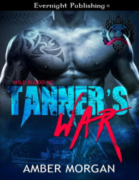 Amber Morgan [Morgan, Amber] — Tanner's War