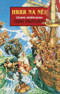 Terry Pratchett — Úžasná Zeměplocha 21: Hrrr na ně!