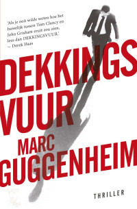 Marc Guggenheim — Dekkingsvuur