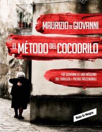 Maurizio de Giovanni — El Método Del Cocodrilo