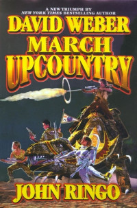 David Weber, John Ringo — March Upcountry