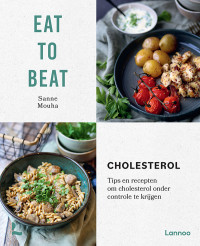 Sanne Mouha — Eat to beat - Cholesterol