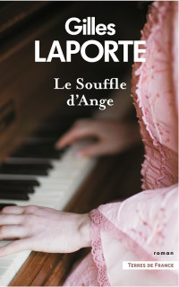 Gilles Laporte — Le souffle d’Ange