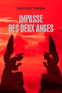  — Impasse des deux anges