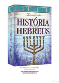 Flávio Josefo — História dos Hebreus