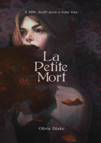 Olivie Blake — La Petite Mort