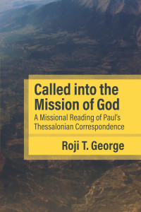 Roji T. George; — Called Into the Mission of God