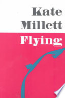 Kate Millett — Flying