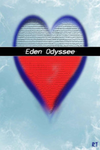 Robin Theis [Theis, Robin] — Eden Odyssee (German Edition)