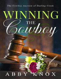 Abby Knox — Winning The Cowboy