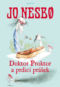 Jo Nesbo — Doktor Proktor a prdicí prášek