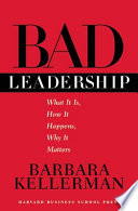 Barbara Kellerman — Bad Leadership