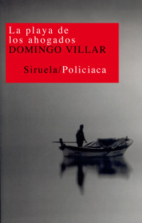 Domingo Villar — La playa de los ahogados