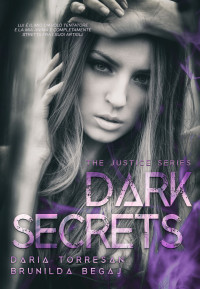 Brunilda Begaj, Daria Torresan — Dark Secrets