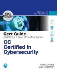 Amena Jamali, Mari Galloway — CC Certified in Cybersecurity Cert Guide
