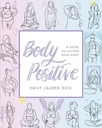 Emily Lauren — Global Girl: A Guide to Loving Your Body